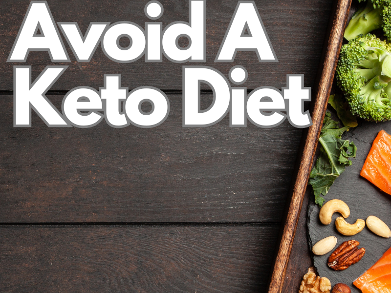 Who Should Avoid A Keto Diet